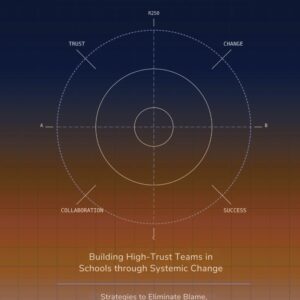 Paperback – The Blame-Free School Culture Revolution
